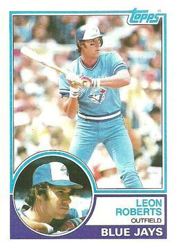 #89 Leon Roberts - Toronto Blue Jays - 1983 Topps Baseball