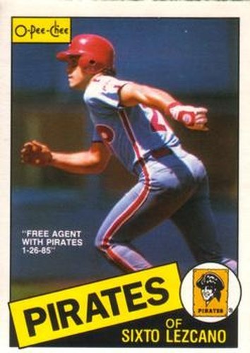 #89 Sixto Lezcano - Pittsburgh Pirates - 1985 O-Pee-Chee Baseball