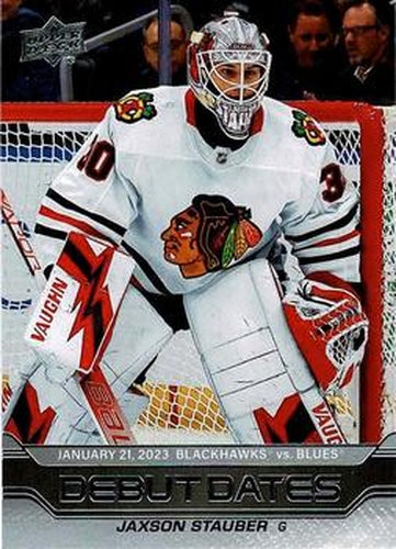 #DD-8 Jaxson Stauber - Chicago Blackhawks - 2023-24 Upper Deck - Debut Dates Hockey