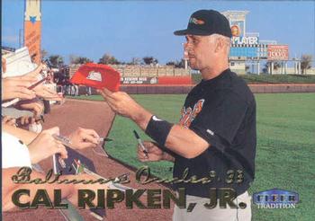 #8 Cal Ripken, Jr. - Baltimore Orioles - 1999 Fleer Tradition Baseball