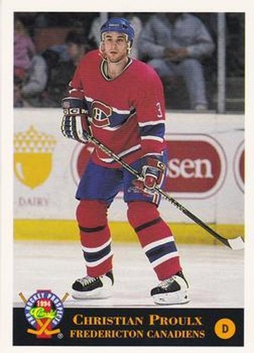 #8 Christian Proulx - Fredericton Canadiens - 1994 Classic Pro Hockey Prospects Hockey