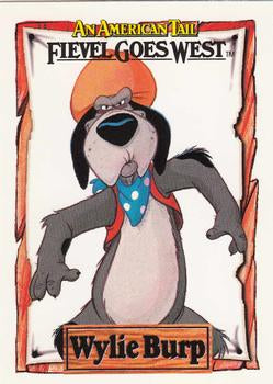 #8 Wylie Burp - 1991 Impel An American Tail: Fievel Goes West
