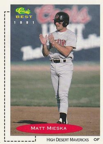 #8a Matt Mieske - High Desert Mavericks - 1991 Classic Best Baseball