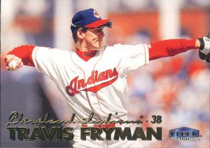 #90 Travis Fryman - Cleveland Indians - 1999 Fleer Tradition Baseball