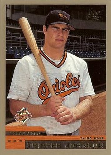 #T90 Tripper Johnson - Baltimore Orioles - 2000 Topps Traded & Rookies Baseball