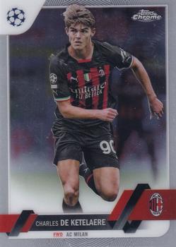 #90 Charles De Ketelaere - A.C. Milan - 2022-23 Topps Chrome UEFA Club Competitions Soccer