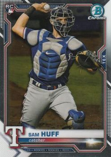 #91 Sam Huff - Texas Rangers - 2021 Bowman Chrome Baseball