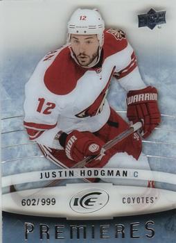 #91 Justin Hodgman - Arizona Coyotes - 2014-15 Upper Deck Ice Hockey