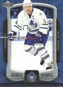 #91 Mats Sundin - Toronto Maple Leafs - 2005-06 Upper Deck Rookie Update Hockey