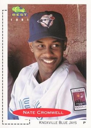 #91 Nate Cromwell - Knoxville Blue Jays - 1991 Classic Best Baseball