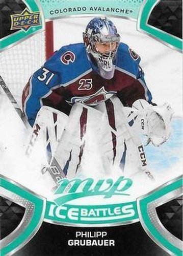 #91 Philipp Grubauer - Colorado Avalanche - 2021-22 Upper Deck MVP - Ice Battles Hockey