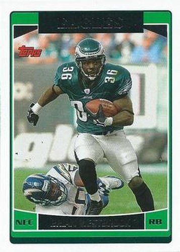 #91 Brian Westbrook - Philadelphia Eagles - 2006 Topps Football