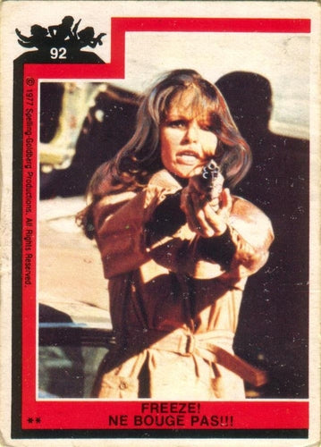 #92 Freeze!!! - 1977 O-Pee-Chee Charlie's Angels