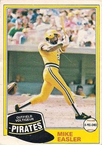 #92 Mike Easler - Pittsburgh Pirates - 1981 O-Pee-Chee - Gray Back Baseball