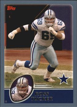 #92 Ross Tucker - Dallas Cowboys - 2003 Topps Football