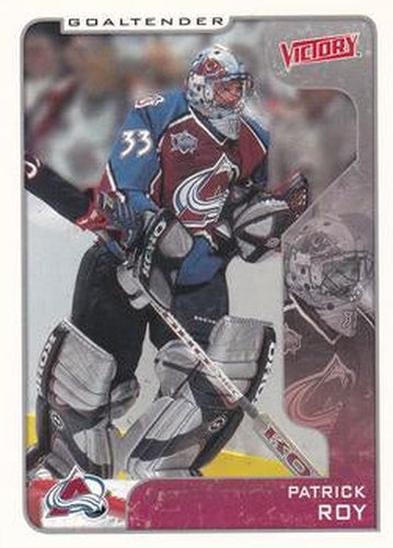 #92 Patrick Roy - Colorado Avalanche - 2001-02 Upper Deck Victory Hockey