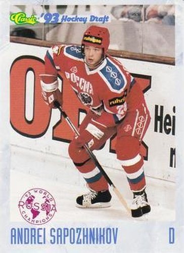 #92 Andrei Sapozhnikov - Russia - 1993 Classic '93 Hockey Draft Hockey