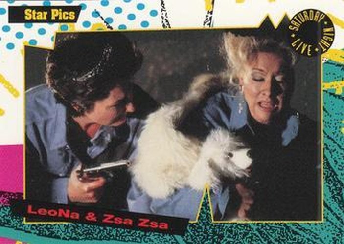 #92 Leona & Zsa Zsa - 1992 Star Pics Saturday Night Live