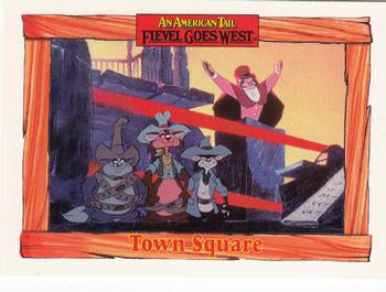 #92 Town Square - 1991 Impel An American Tail: Fievel Goes West