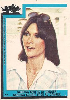#93 Sabrina Smiles at Danger - 1977 O-Pee-Chee Charlie's Angels