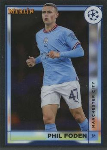 #93 Phil Foden - Manchester City - 2022-23 Merlin Chrome UEFA Club Competitions Soccer