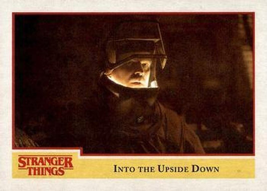 #93 Into the Upside Down - 2018 Topps Stranger Things
