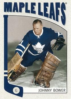 #94 Johnny Bower - Toronto Maple Leafs - 2004-05 In The Game Franchises Canadian Hockey