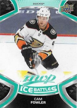 #94 Cam Fowler - Anaheim Ducks - 2021-22 Upper Deck MVP - Ice Battles Hockey