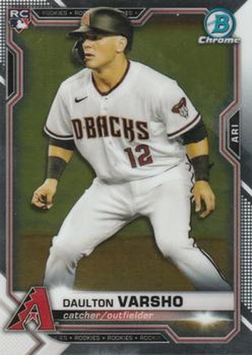 #95 Daulton Varsho - Arizona Diamondbacks - 2021 Bowman Chrome Baseball
