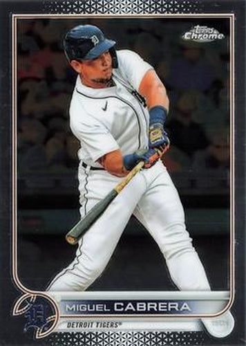 #96 Miguel Cabrera - Detroit Tigers - 2022 Topps Chrome Baseball