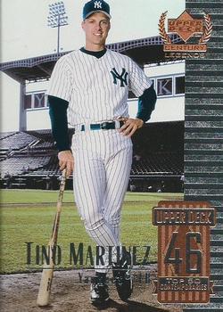 #96 Tino Martinez - New York Yankees - 1999 Upper Deck Century Legends Baseball