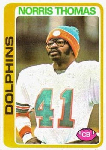 #96 Norris Thomas - Miami Dolphins - 1978 Topps Football