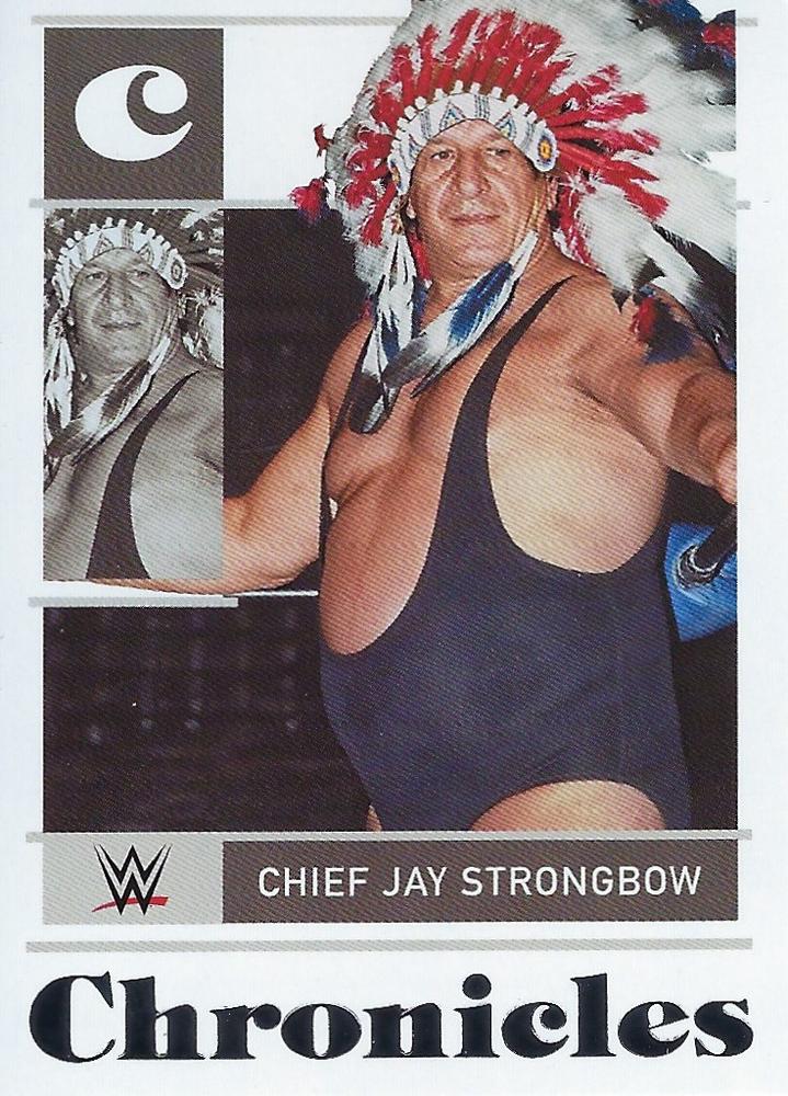 #98 Chief Jay Strongbow - 2022 Panini Chronicles WWE Wrestling