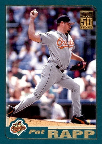 #98 Pat Rapp - Baltimore Orioles - 2001 Topps Baseball