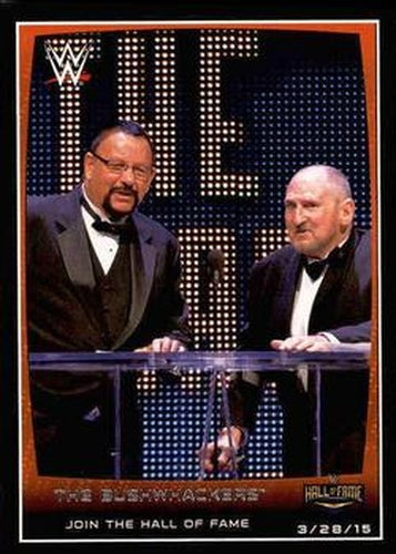 #98 The Bushwhackers - 2015 Topps WWE Road to Wrestlemania Wrestling
