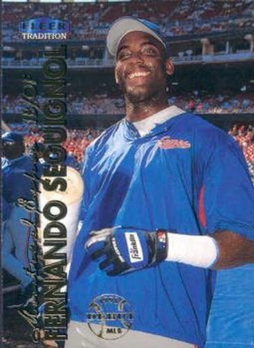 #99 Fernando Seguignol - Montreal Expos - 1999 Fleer Tradition Baseball