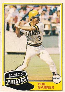 #99 Phil Garner - Pittsburgh Pirates - 1981 O-Pee-Chee - Gray Back Baseball