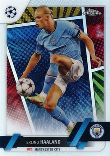 #99b Erling Haaland - Manchester City - 2022-23 Topps Chrome UEFA Club Competitions Soccer