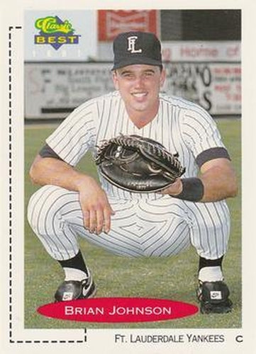 #9 Brian Johnson - Fort Lauderdale Yankees - 1991 Classic Best Baseball