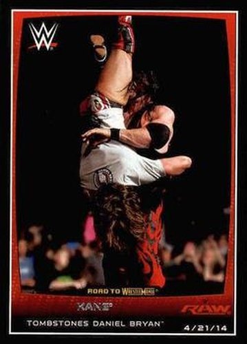 #9 Kane - 2015 Topps WWE Road to Wrestlemania Wrestling