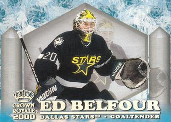 #9 Ed Belfour - Dallas Stars - 1999-00 Pacific Crown Royale - Ice Elite Hockey