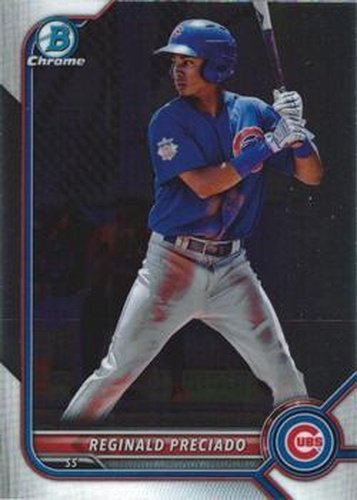 #BCP-44 Reginald Preciado - Chicago Cubs - 2022 Bowman - Chrome Prospects Baseball