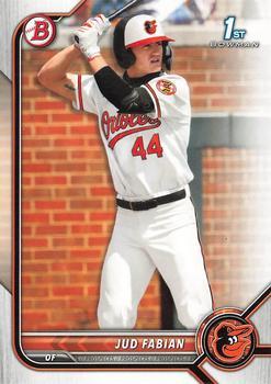 #BD-114 Jud Fabian - Baltimore Orioles - 2022 Bowman Draft Baseball