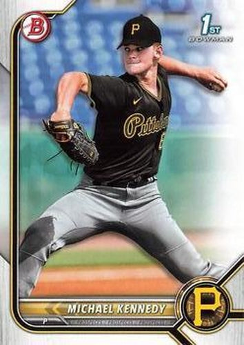 #BD-176 Michael Kennedy - Pittsburgh Pirates - 2022 Bowman Draft Baseball