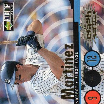 #CG26b Tino Martinez - New York Yankees - 1998 Collector's Choice - You Crash the Game Baseball