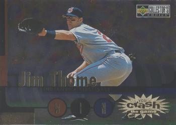 #CG29 Jim Thome - Cleveland Indians - 1998 Collector's Choice - You Crash the Game Exchange Baseball