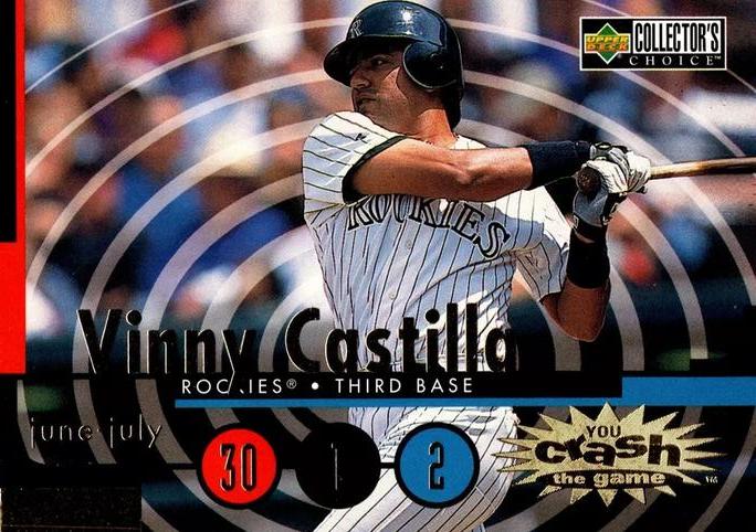 #CG7a Vinny Castilla - Colorado Rockies - 1998 Collector's Choice - You Crash the Game Baseball