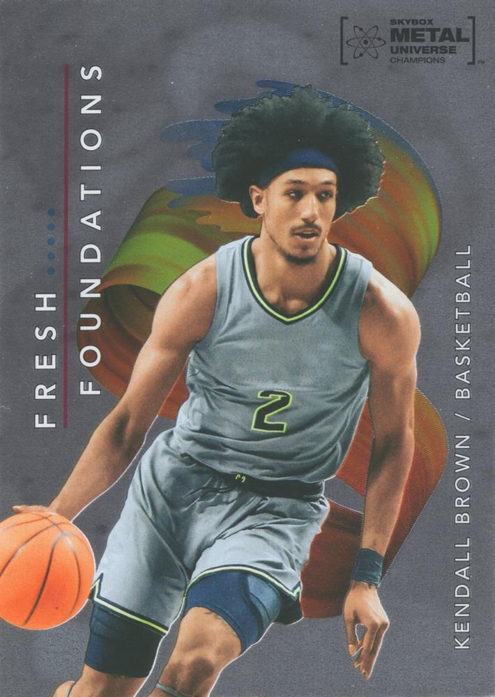 #FF33 Kendall Brown - 2022 SkyBox Metal Universe Champions - Fresh Foundations