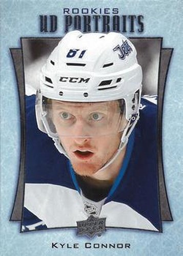 #P-94 Kyle Connor - Winnipeg Jets - 2016-17 Upper Deck - UD Portraits Hockey