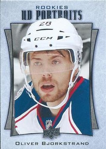 #P-98 Oliver Bjorkstrand - Columbus Blue Jackets - 2016-17 Upper Deck - UD Portraits Hockey